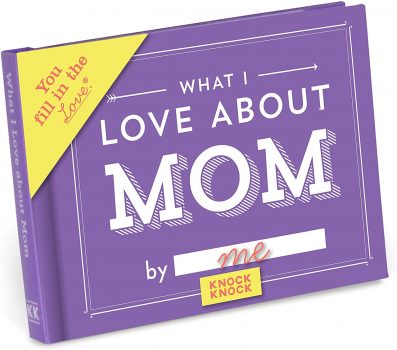 What I Love about Mom Fill in the Love Book Fill-in-the-Blank Gift Journal